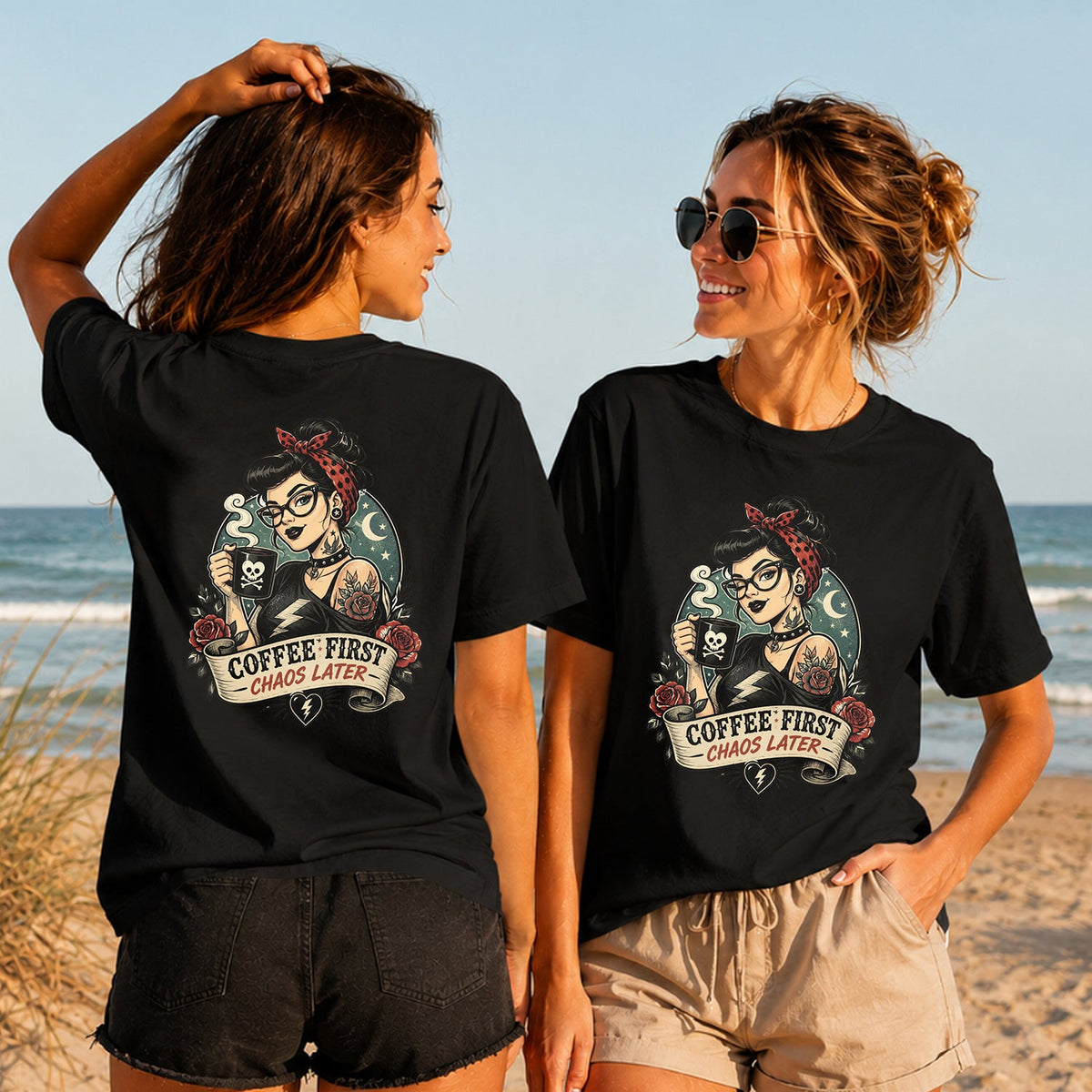 Coffee First Chaos Later - Women's T-Shirt in black, showing alternative back and front print placements on the beach