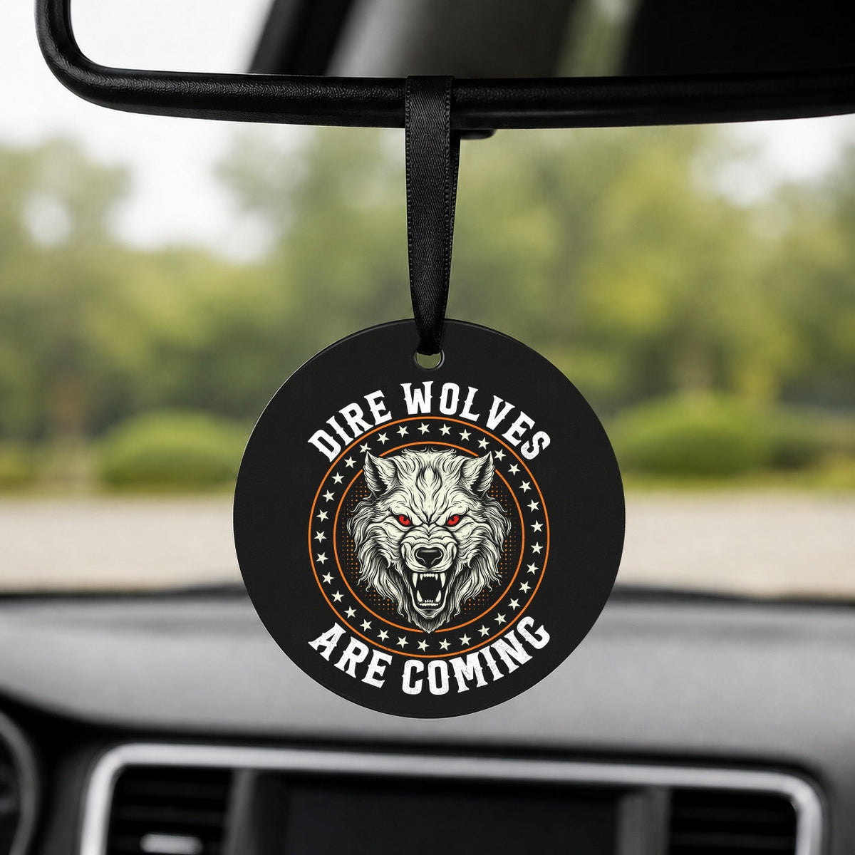 Dire Wolves Are Coming - Round Car Charm in black