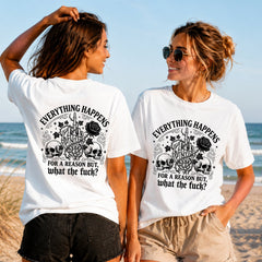 Everything Happens for a Reason - Women's T-Shirt in white, showing alternative back and front print placements on the beach