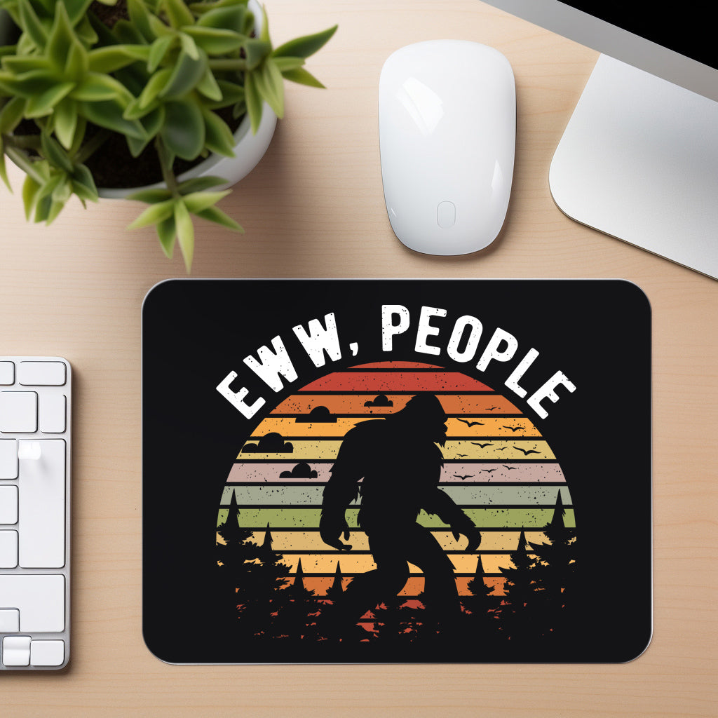 Eww People Bigfoot - Mouse Pad in black