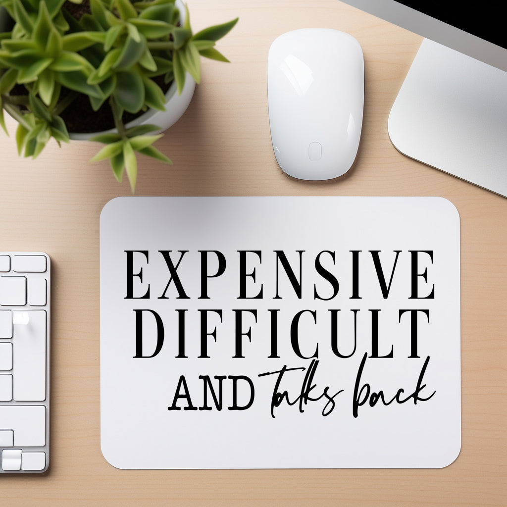 Expensive Difficult and Talks Back - Mouse Pad in white
