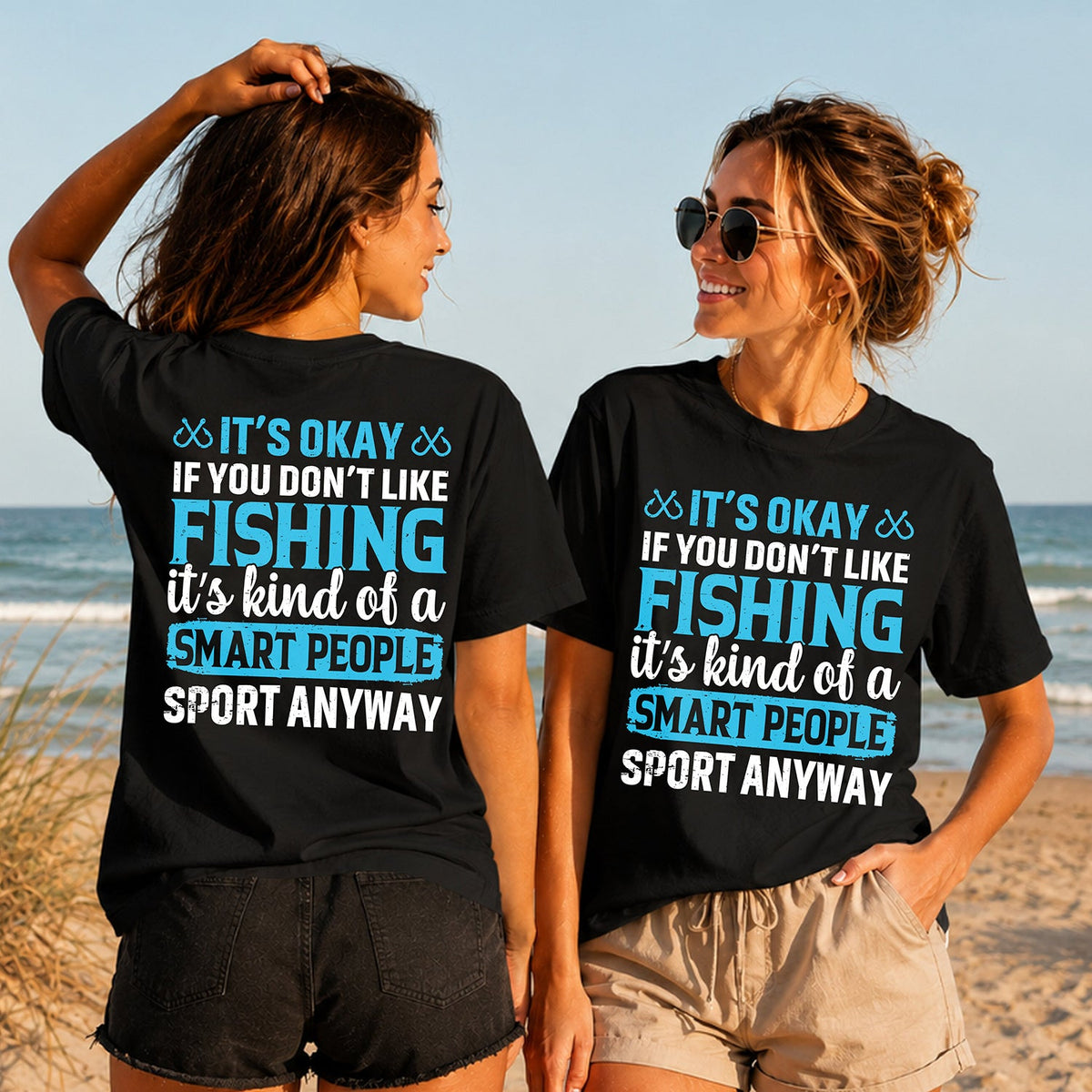 Fishing Is a Smart People Sport - Women's T-Shirt in black, showing alternative back and front print placements on the beach