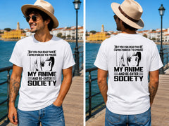 Forced To Pause My Anime Quote 2 - Men's T-Shirt in white, showing front and back print placement choices