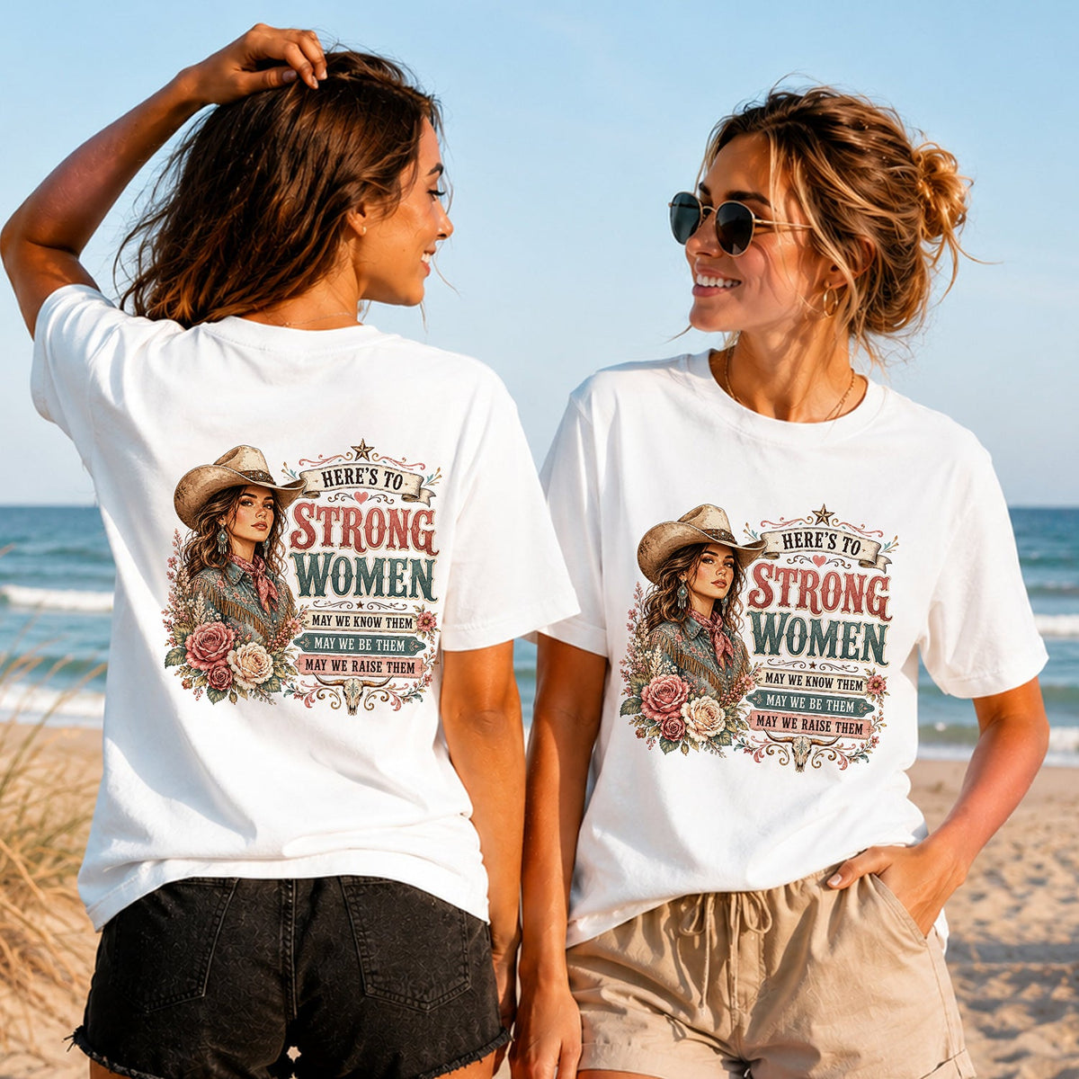 Here's to Strong Women - Women's T-Shirt in white, showing alternative back and front print placements on the beach