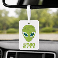 Humans Aren't Real - Rectangle Car Charm in white