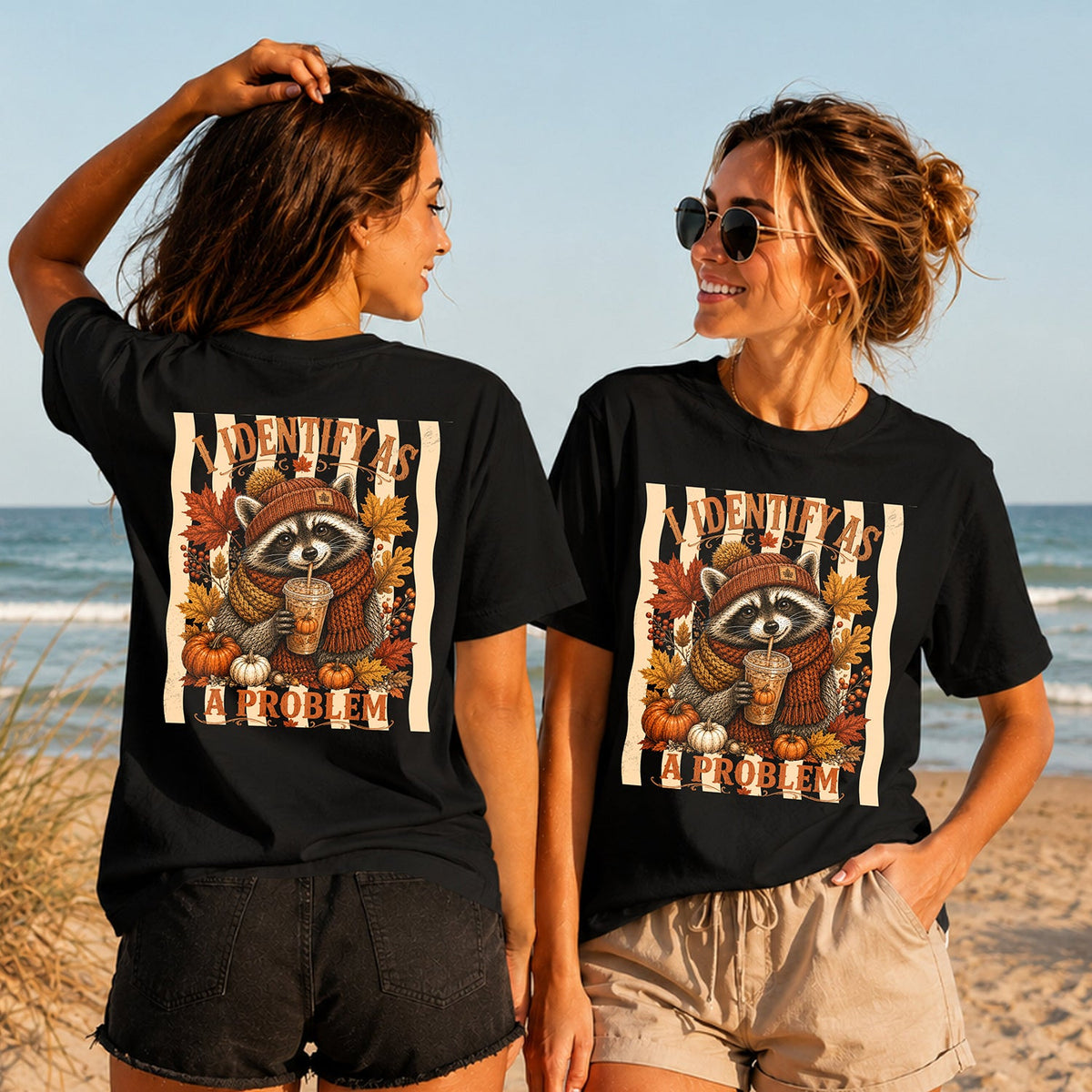 I Identify as a Problem - Women's T-Shirt in black, showing alternative back and front print placements on the beach