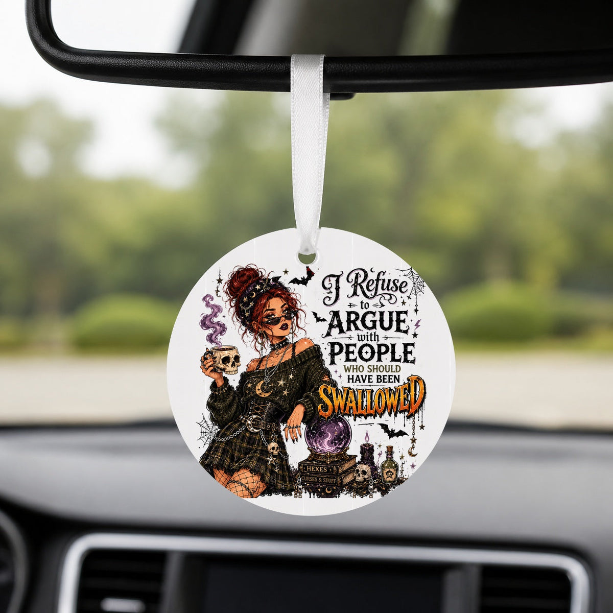 I Refuse to Argue - Gothic Witch - Round Car Charm in white