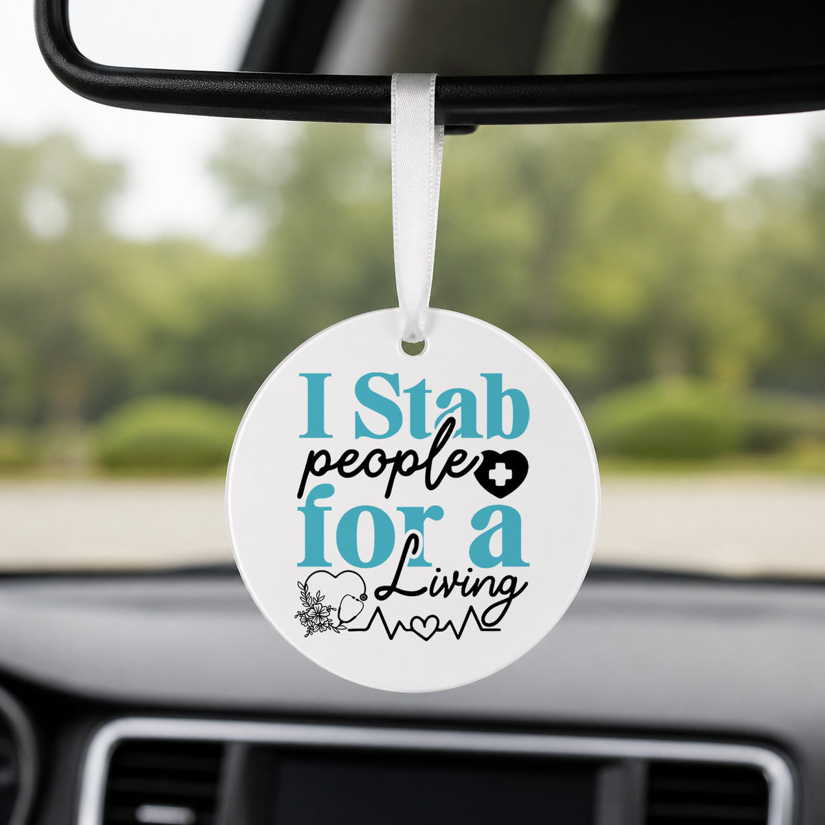 I Stab People for a Living - Round Car Charm in white