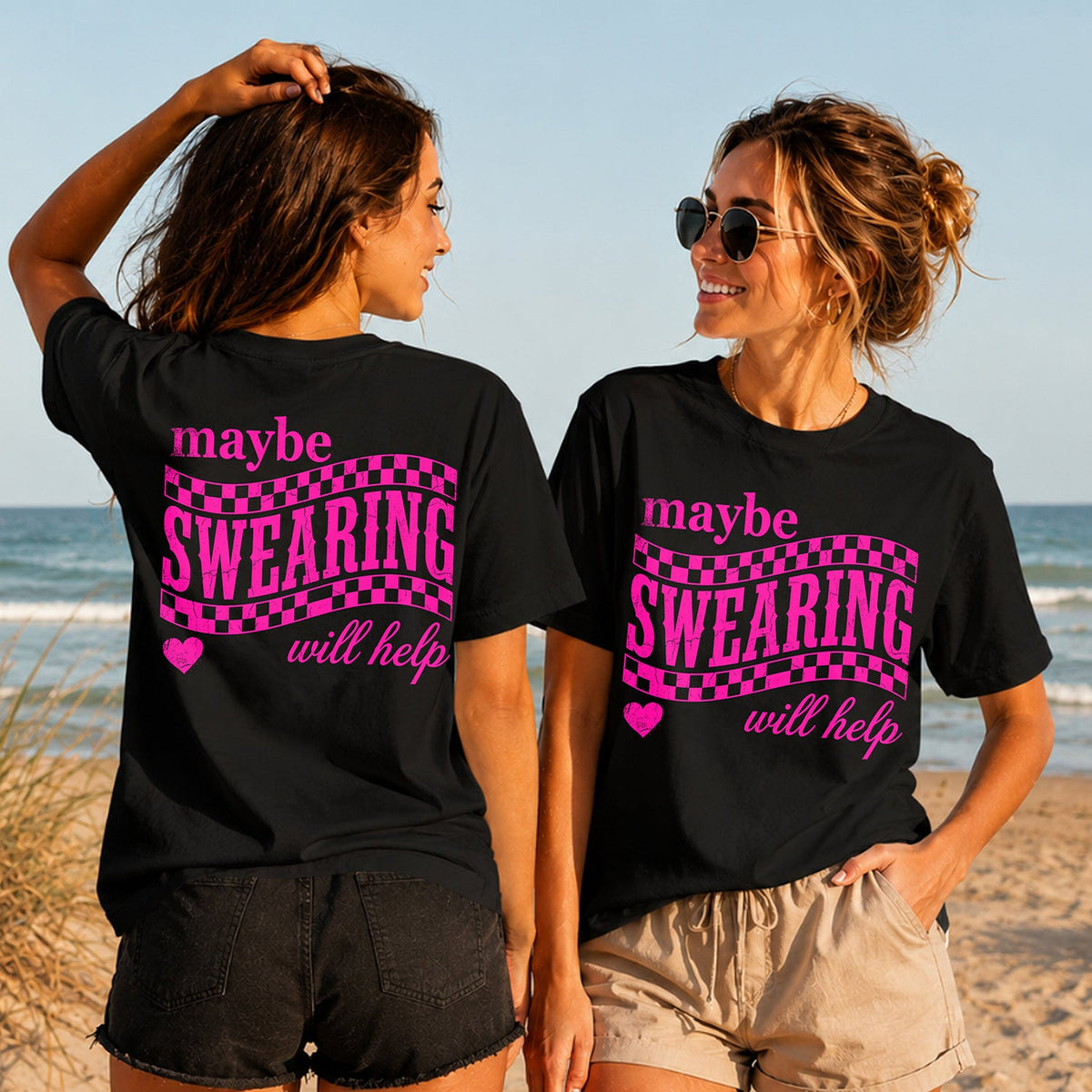 Maybe Swearing Will Help - Pink - Women's T-Shirt in black, showing alternative back and front print placements on the beach