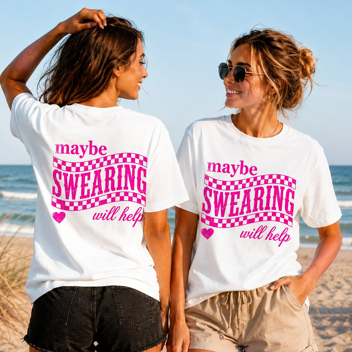 Maybe Swearing Will Help - Pink - Women's T-Shirt in white, showing alternative back and front print placements on the beach