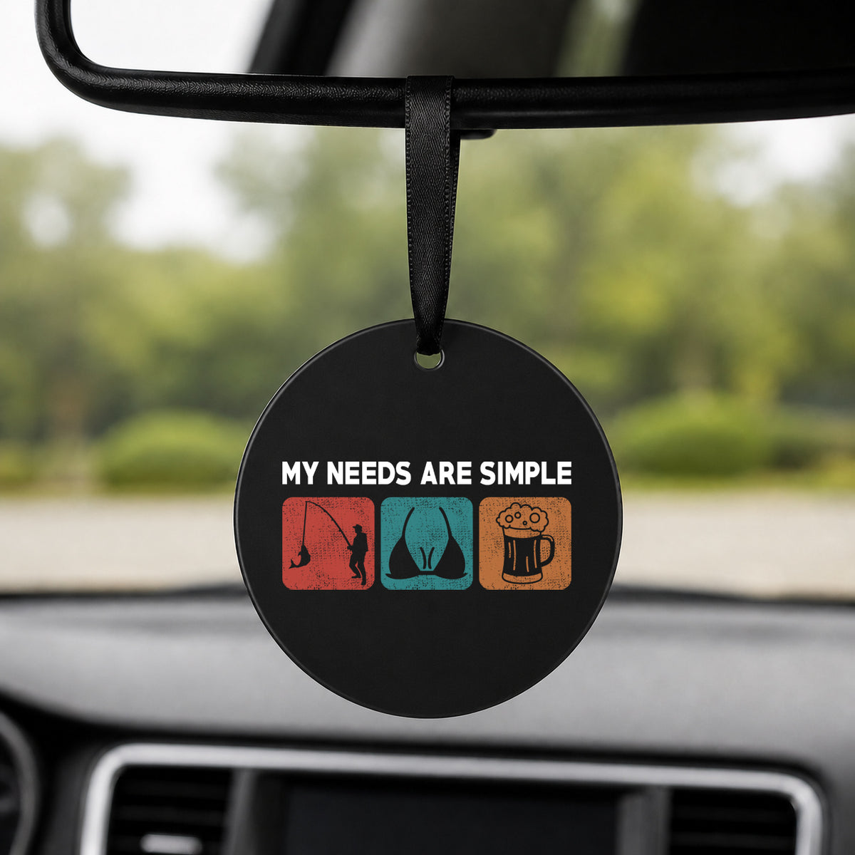 My Needs Are Simple - Round Car Charm in black
