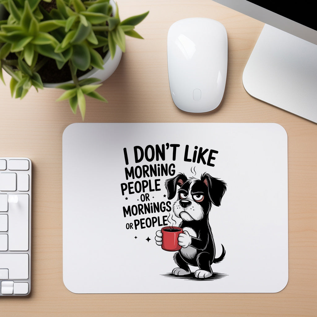 No Mornings No People - Mouse Pad in white
