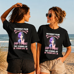 Nothing Grows Embrace Your Life Quote - Women's T-Shirt in black, showing front and back print placement choices