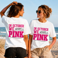 October We Wear Pink Quote 1 - Women's T-Shirt in white, showing front and back print placement choices