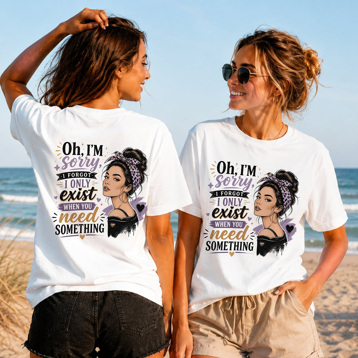 Only When You Need Something - Women's T-Shirt in white, showing alternative back and front print placements on the beach