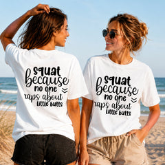 Squat for the Lyrics - Women's T-Shirt in white, showing alternative back and front print placements on the beach