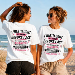 Think Before I Act - Women's T-Shirt in white, showing alternative back and front print placements on the beach
