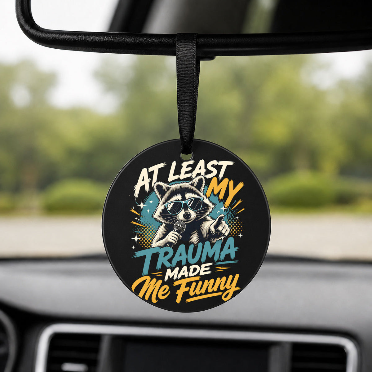 Trauma Made Me Funny - Round Car Charm in black