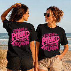Wear Pink For My Mom Quote 1 - Women's T-Shirt in black, showing front and back print placement choices