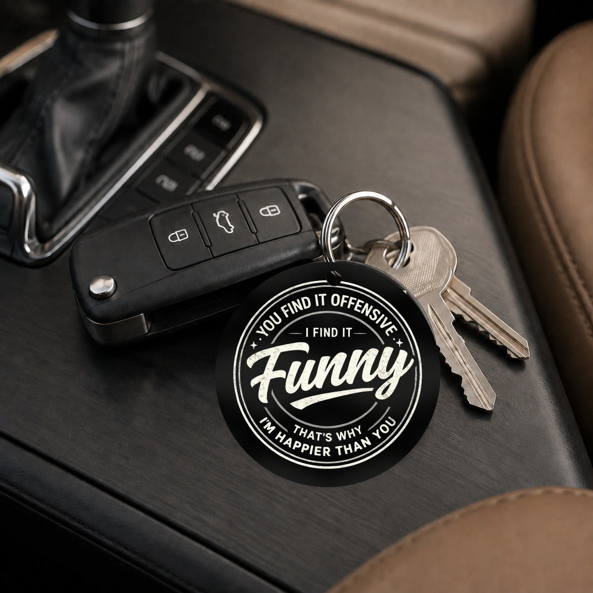 You Find It Offensive I Find It Funny - Keychain in black
